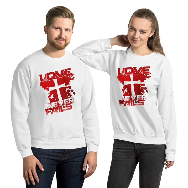"Love Never Fails" Unisex Sweatshirt