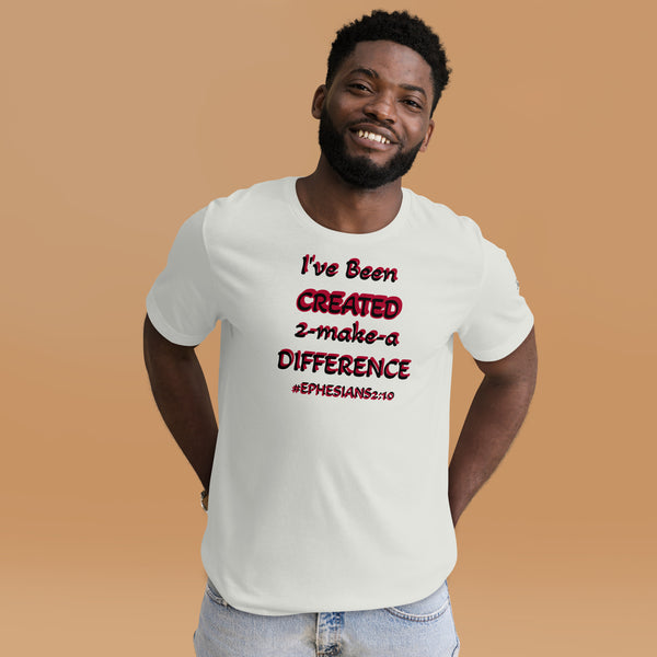 CREATED 2-make-a DIFFERENCE Unisex Tee'