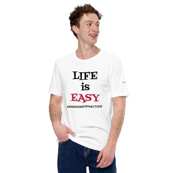 "LIFE is EASY" Unisex Tee'