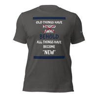 ALL THINGS "NEW" Unisex Tee'