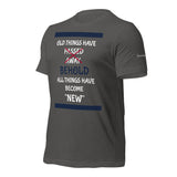 ALL THINGS "NEW" Unisex Tee'
