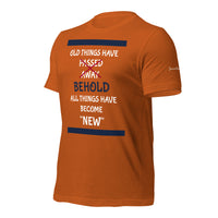 ALL THINGS "NEW" Unisex Tee'