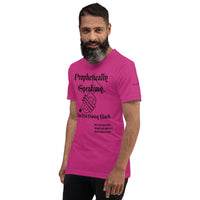 Propheticaly Speaking Unisex Tee'