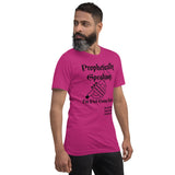 Propheticaly Speaking Unisex Tee'