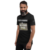 USE YOUR WORDS Unisex Tee'