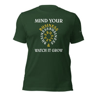 MIND YOUR BUSINESS Unisex Tee'