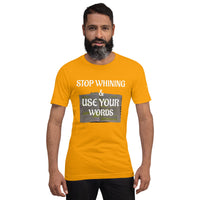 USE YOUR WORDS Unisex Tee'