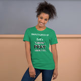 Let's "GROW" PRAY Unisex Tee'