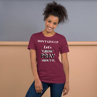 Let's "GROW" PRAY Unisex Tee'