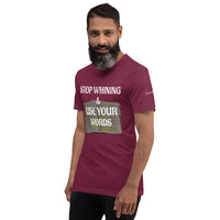 USE YOUR WORDS Unisex Tee'