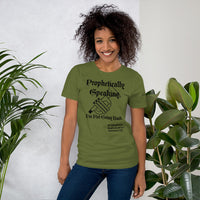 Prophetically Speaking Unisex Tee'