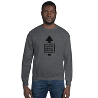 "I'm Not Confused" Unisex Sweatshirt