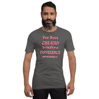 CREATED 2-make-a DIFFERENCE Unisex Tee'