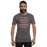 CREATED 2-make-a DIFFERENCE Unisex Tee'
