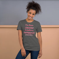 CREATED 2-make-a DIFFERENCE Unisex Tee'