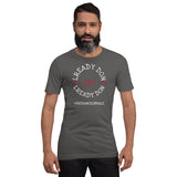 IT'S ALREADY DONE Unisex Tee'