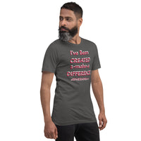CREATED 2-make-a DIFFERENCE Unisex Tee'
