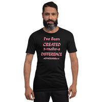 CREATED 2-make-a DIFFERENCE Unisex Tee'