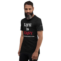 "LIFE is EASY" Unisex Tee'