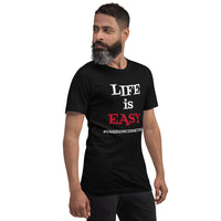 "LIFE is EASY" Unisex Tee'