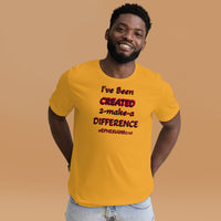 CREATED 2-make-a DIFFERENCE Unisex Tee'