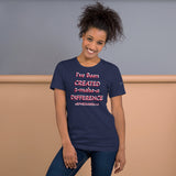 CREATED 2-make-a DIFFERENCE Unisex Tee'