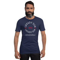 IT'S ALREADY DONE Unisex Tee'