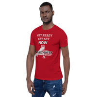 "Make Moves" Unisex T-Shirt