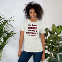 CREATED 2-make-a DIFFERENCE Unisex Tee'