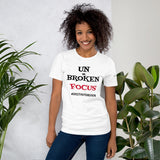 "UN-BROKEN FOCUS" Unisex Tee'