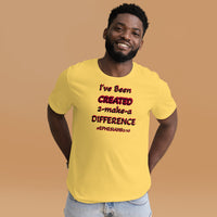 CREATED 2-make-a DIFFERENCE Unisex Tee'
