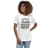 Women's Relaxed "Fearfully and Wonderfully Made" Tee'